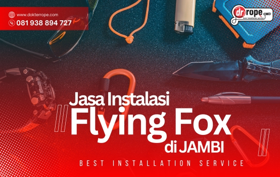 Jasa Flying Fox Jambi