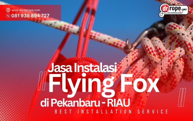 Jasa Flying Fox Riau