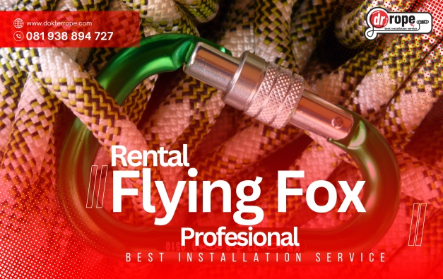 Rental Flying Fox berkualitas