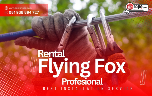 Rental Flying Fox Berkualitas