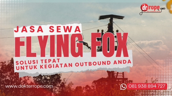 Jasa Sewa Flying Fox