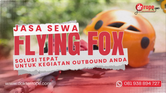 Jasa Sewa Flying Fox